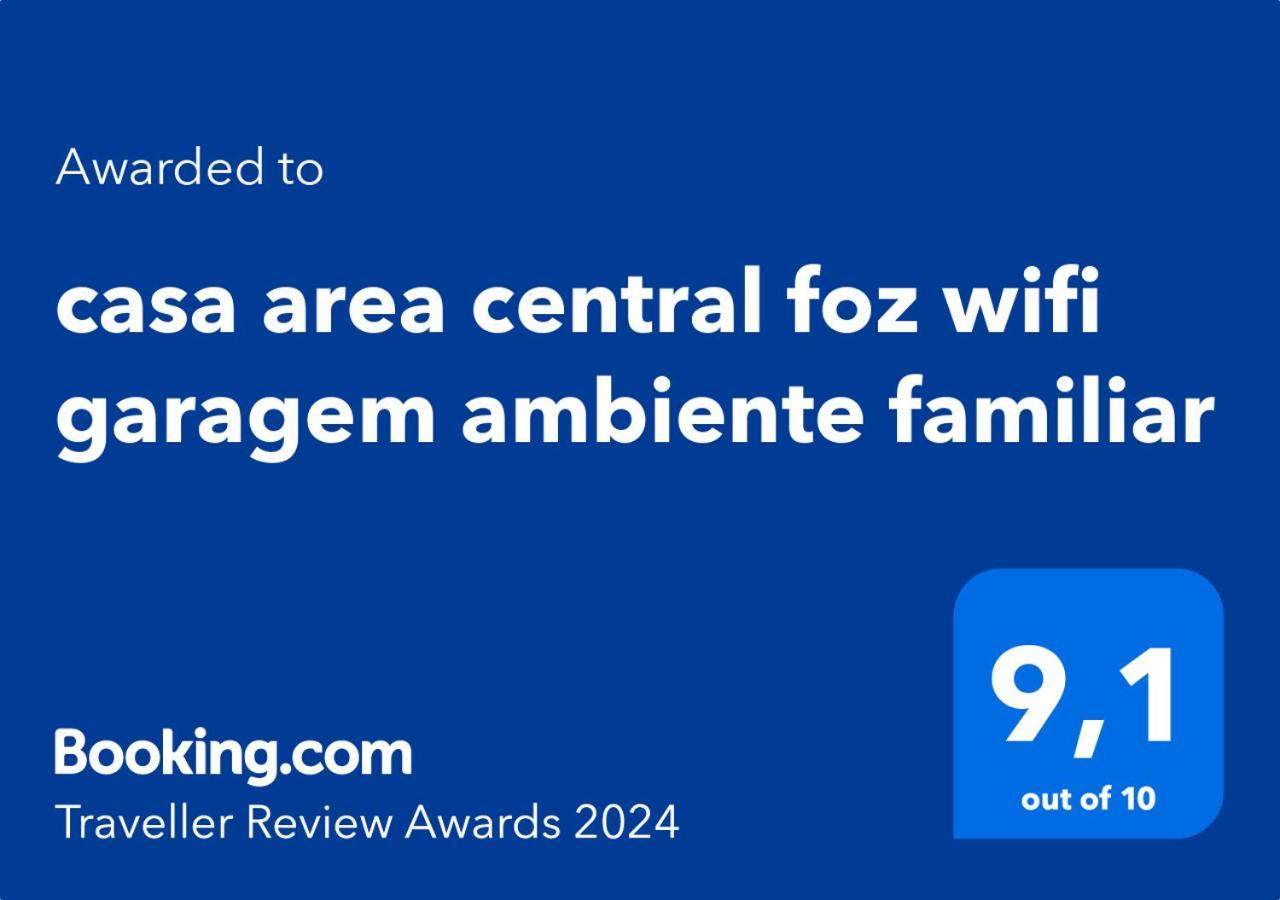 Casa Area Foz Wifi Garagem Ambiente Familiar E Ar
